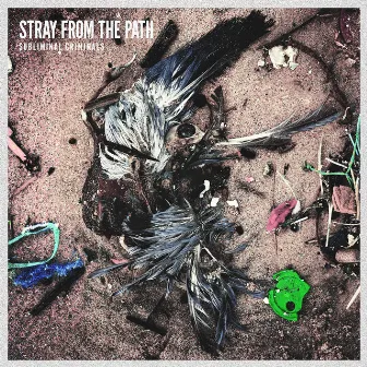 Subliminal Criminals by Stray From The Path