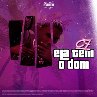 Ela Tem o Dom by Ttheuz1n