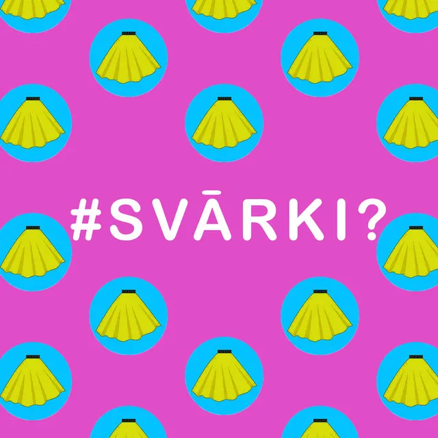 SVĀRKI?