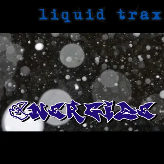 Energize by Liquid Trax