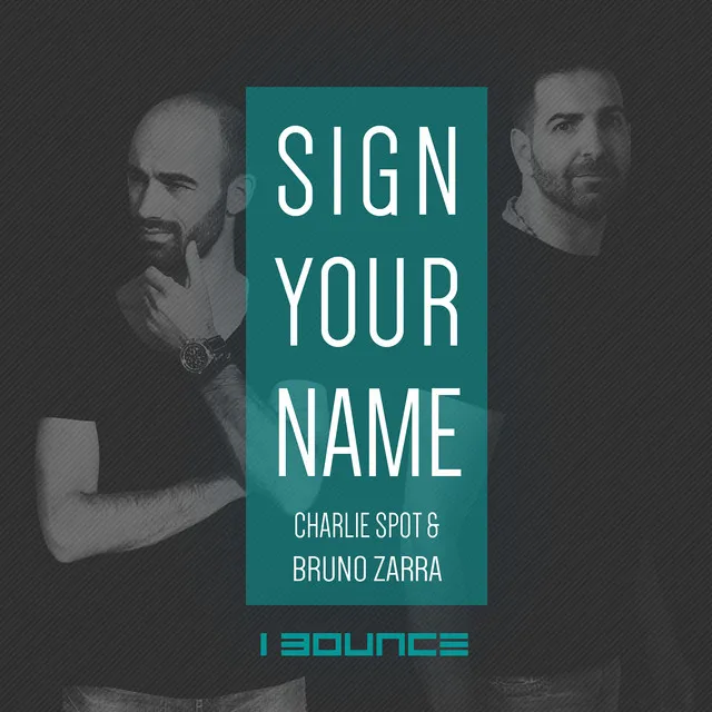 Sign Your Name - Deep House Version