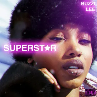 Superstar by Buzzi Lee