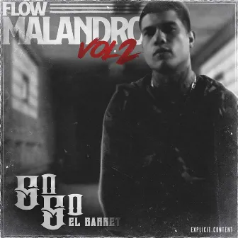 Flow Malandro, Vol. 2 by 5050 EL BARRET