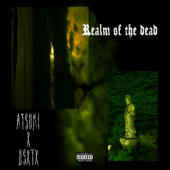 Realm of the dead by DSXTX