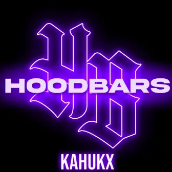 HoodBars by KAHUKX