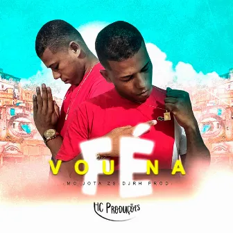 Vou na Fé by Rh Prod