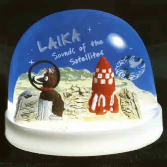 Sounds of the Satellites by Laika