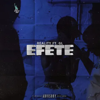 EFETE by R E A L I T Y