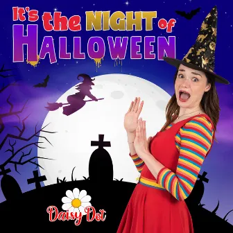 It's the Night of Halloween by Daisy Dot