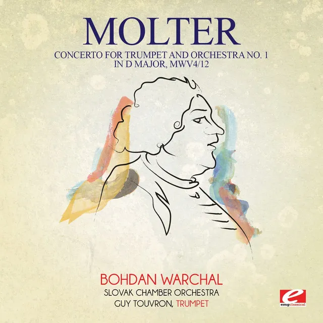 Molter: Concerto for Trumpet and Orchestra No. 1 in D Major, MWV4/12 (Digitally Remastered)