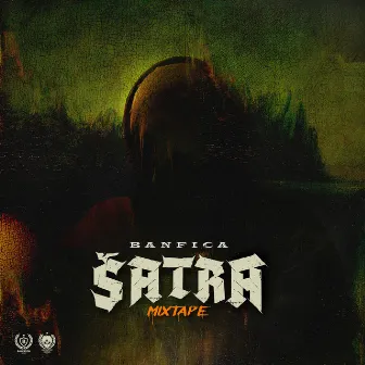 Šatra Mixtape by Banfica