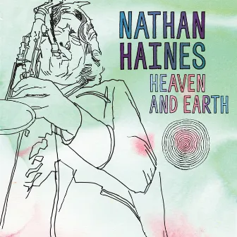 Heaven and Earth by Nathan Haines