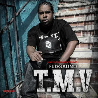 T.M.V by Fudgalino