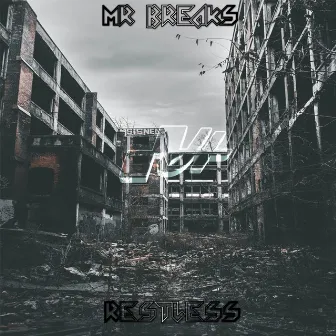 Restless by Mr Breaks