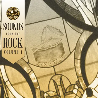 Sounds from the Rock, Vol.1 by First Pentecostal Church of North Little Rock