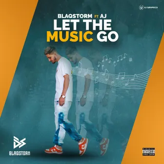 Let The Music Go by BlaqStorm