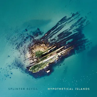 Hypothetical Islands by Splinter Reeds