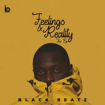 Feelings & Reality (The EP) by Black Beatz