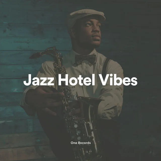 Jazz Hotel Vibes