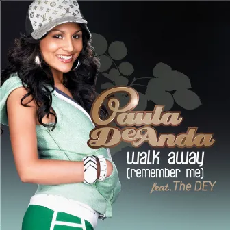 Walk Away (Remember Me) [No Rap Radio Edit] by Paula DeAnda