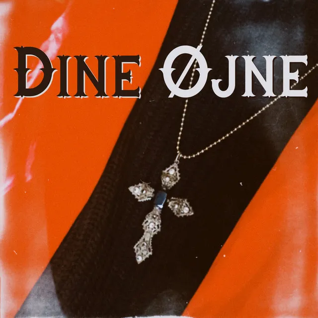 Dine Øjne