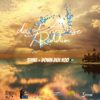 Down Deh Yoo by Shine242