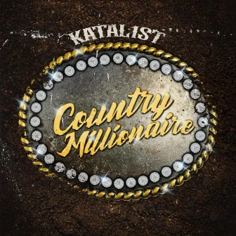 Country Millionaire by Katal1st