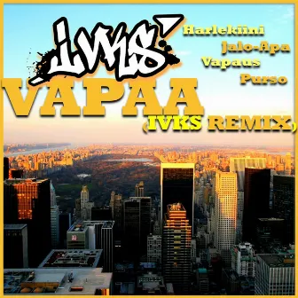 Vapaa (Remix) by Ivks