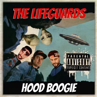 Hood Boogie by The Lifeguards