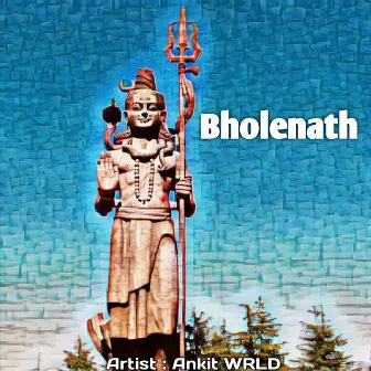 Bholenath by Ankit WRLD