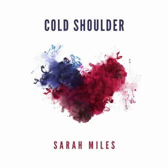 Cold Shoulder by Sarah Miles