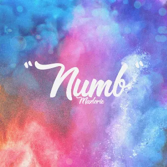 Numb by Maxlorie