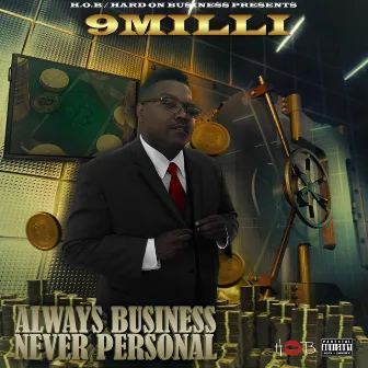 Always Business Never Personal by 9 Milli