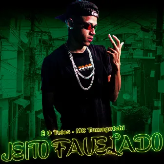 Jeito Favelado by É O Teles