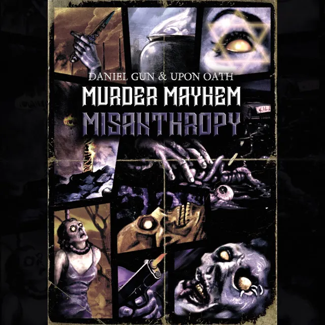 Murder Mayhem Misanthropy