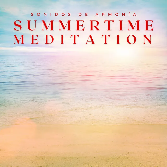 Summertime Meditation