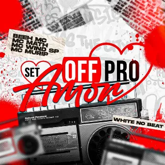 Set Off pro Amor by mc wind sp