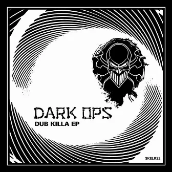 Dub Killa EP by Dark Ops