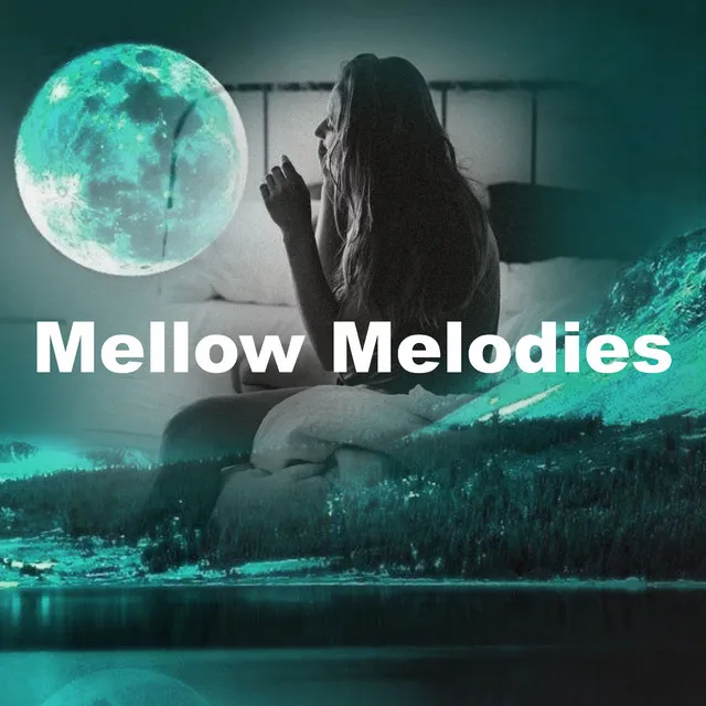 Mellow Melodies