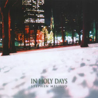 In Holy Days by Stephen Melillo