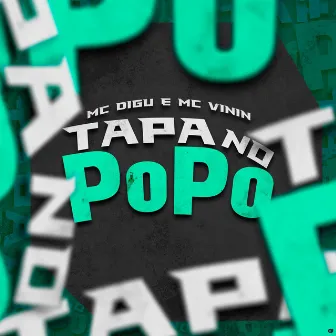 Tapa no Popô by DJ Gordinho da VF