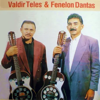 Valdir Teles e Fenelon Dantas by Fenelon Dantas