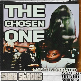 The Chosen One by Shay Stacks