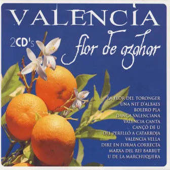 Valencia Flor De Azahar by Valencia Flor De Azahar