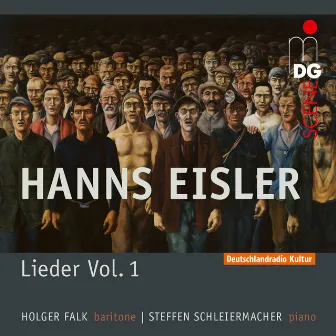 Eisler: Lieder, Vol. 1 by Steffen Schleiermacher