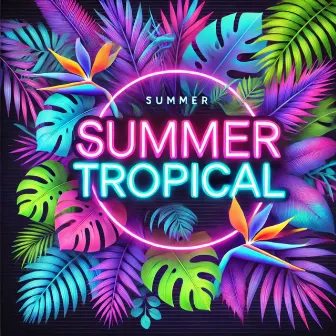 Tropical IBIZA 2025: Ibiza Beach Groove - House Beats for Summer Nights by Chill Out 2024