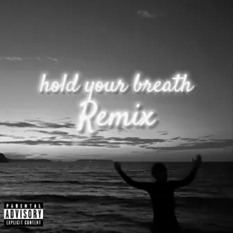 hold your breath (Remix) by course