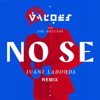 No Sé (Juani Laborda Remix) by Juani Laborda