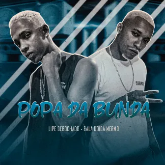 Popa da Bunda by Bala Doida Mermo