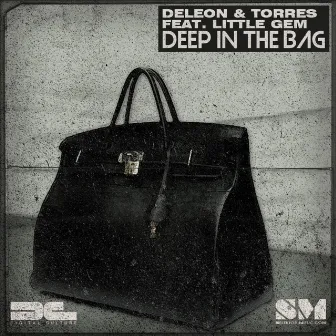 Deep in the Bag - EP by Deleon & Torres